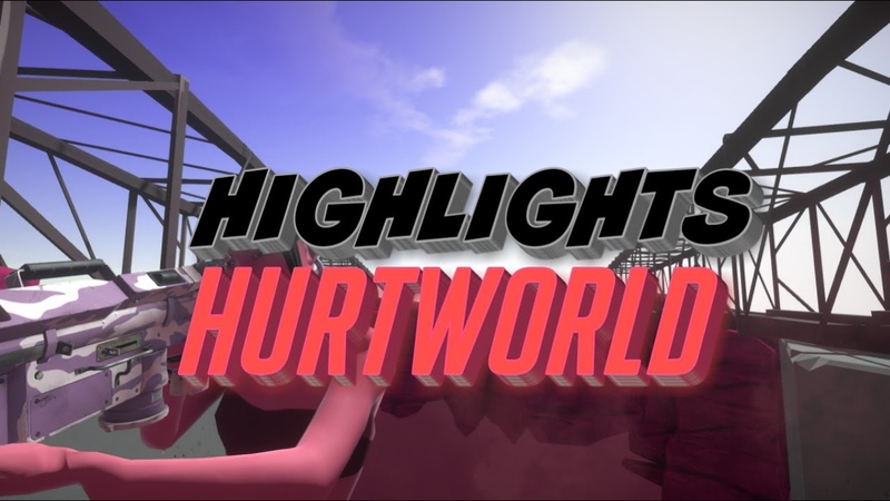 HURTWORLD-PVPHIGHLIGHTS MOMENT